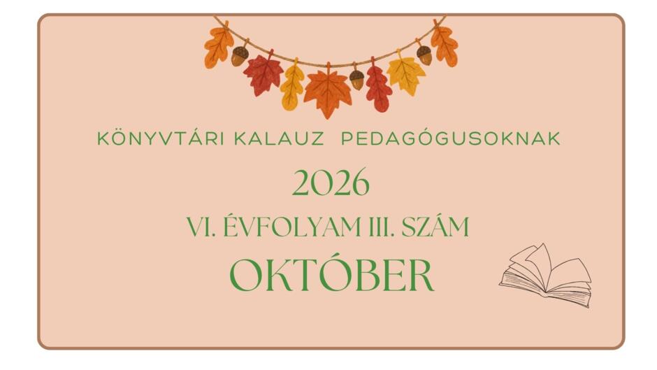 K�nyvt�ri kalauz pedag�gusoknak 2026. okt�ber
